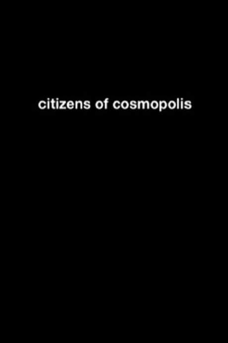 Citizens of Cosmopolis